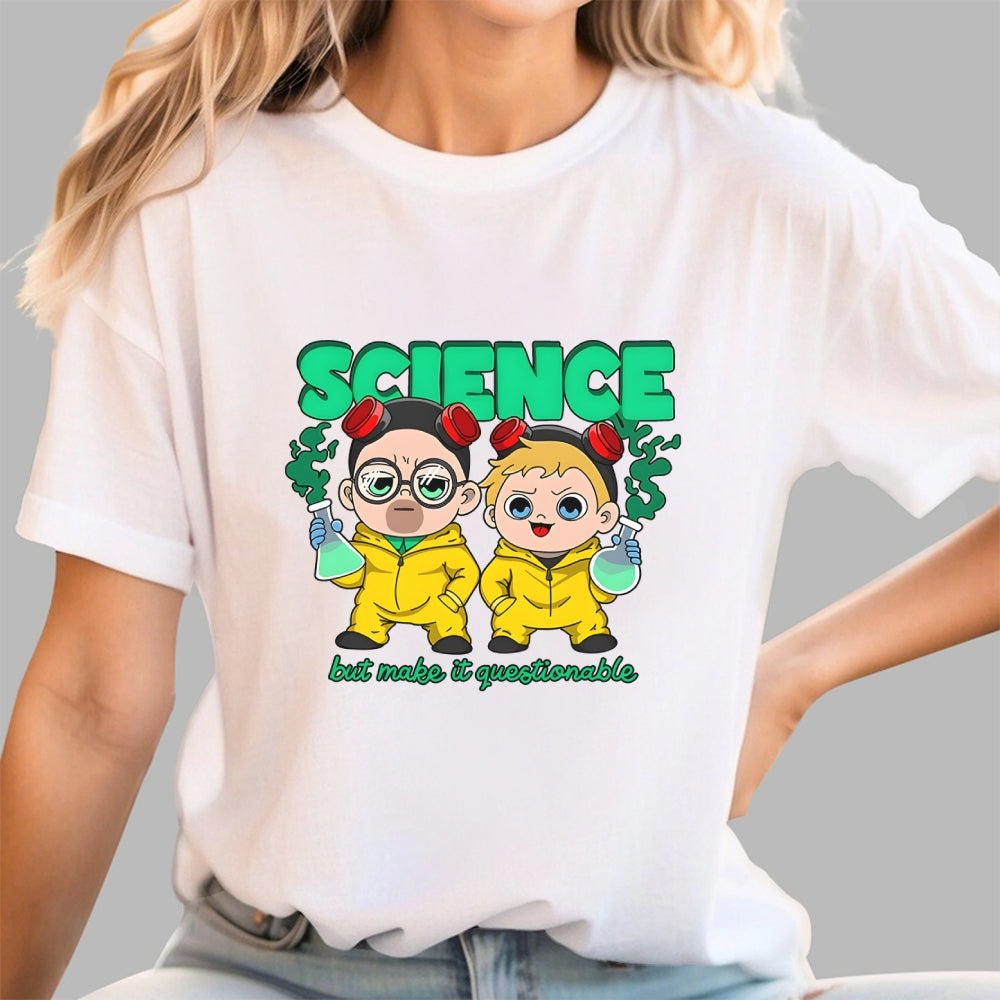 Science but make it questionable  T-Shirt