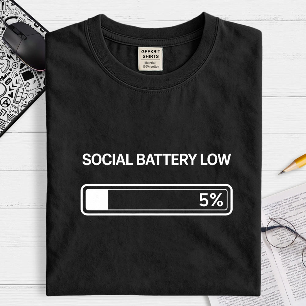SOCIAL BATTERY 5%  T-Shirt