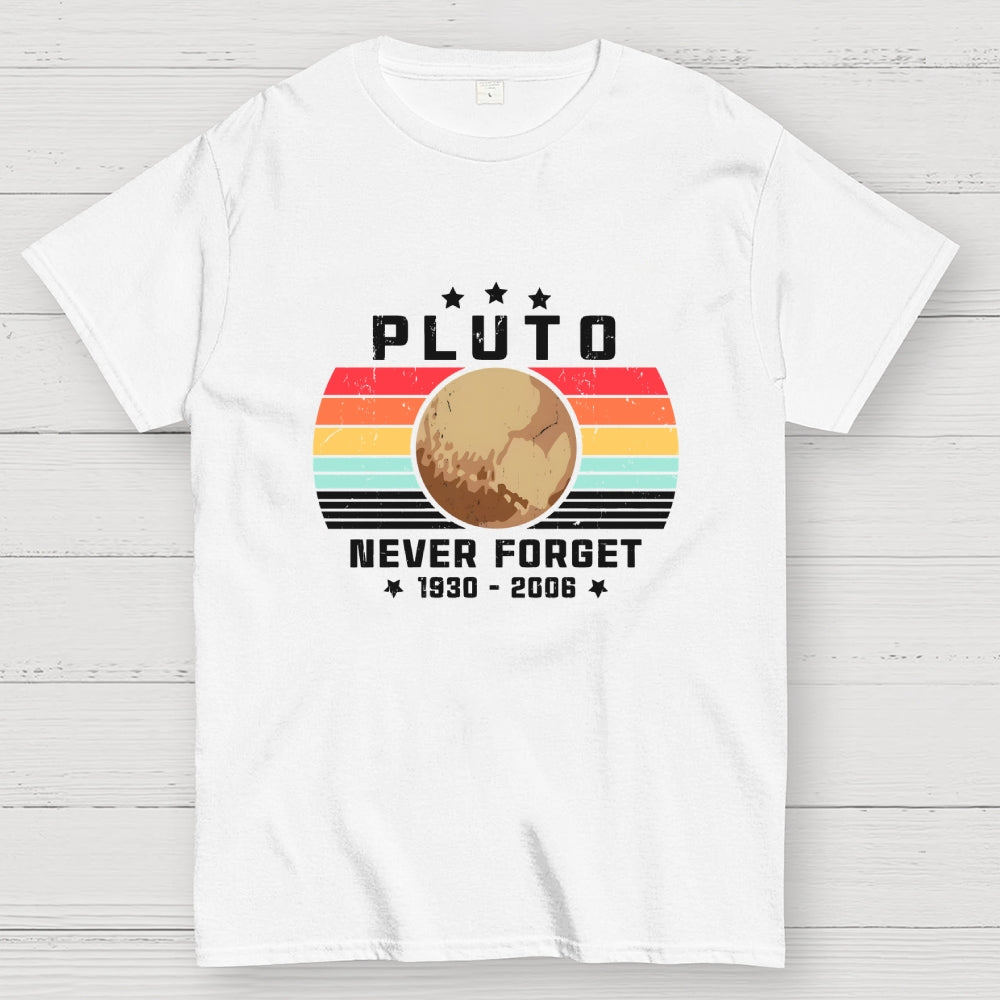 Pluto Never Forget  T-Shirt