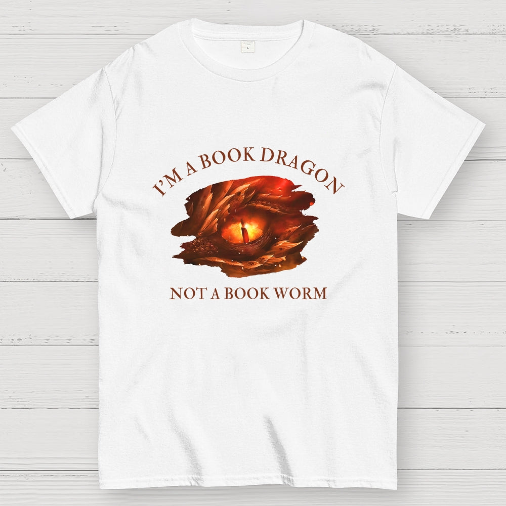 I‘m A Book Dragon, Not A Book Worm  T-Shirt