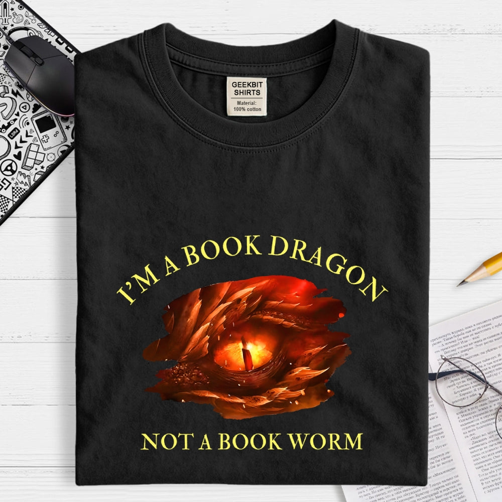 I‘m A Book Dragon, Not A Book Worm  T-Shirt