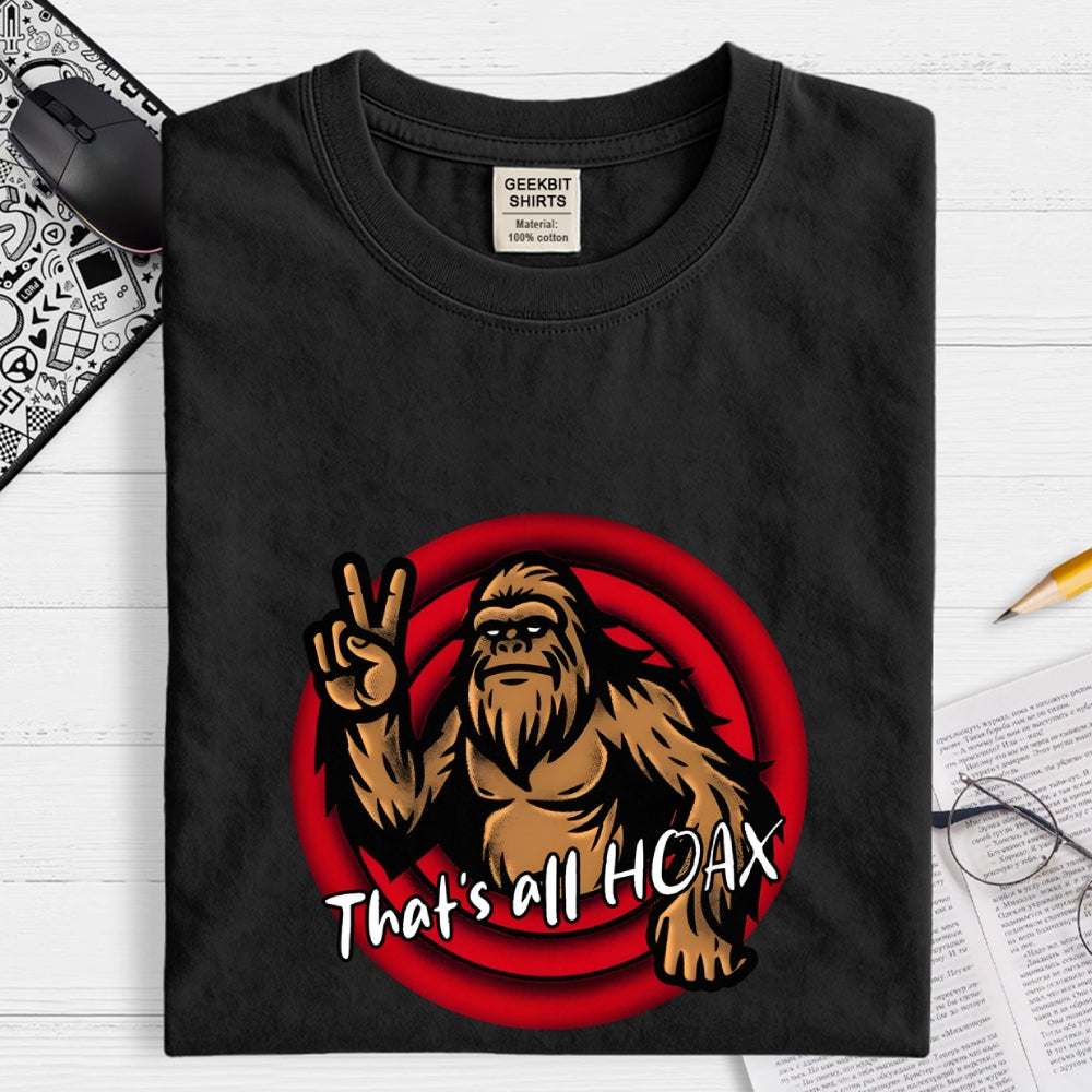 THATS ALL HOAX  T-Shirt