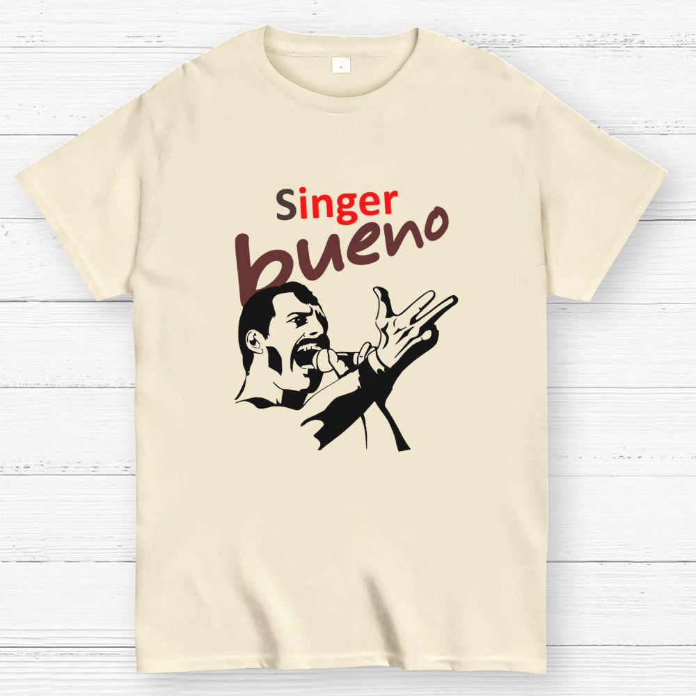 Singer bueno  T-Shirt