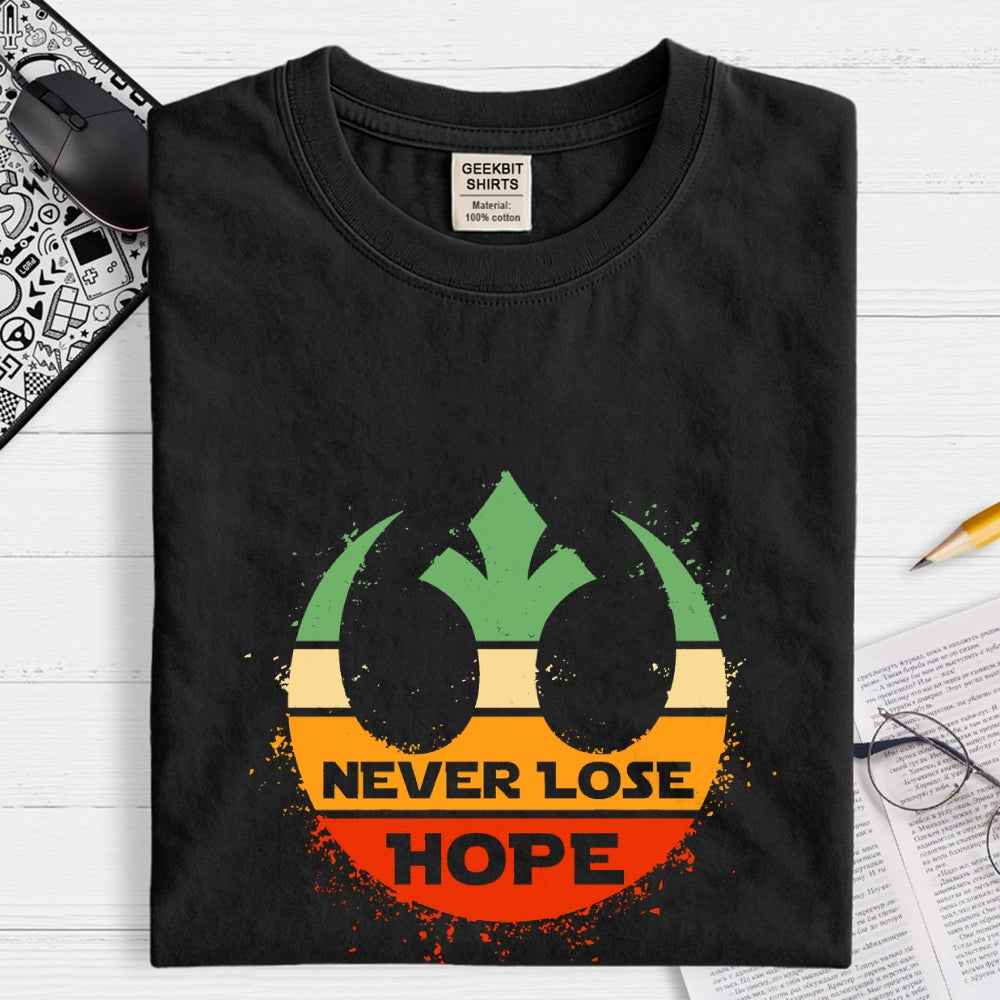 Rebels Never Lose Hope  T-Shirt