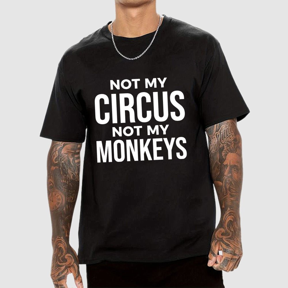 Not My Monkeys  T-Shirt