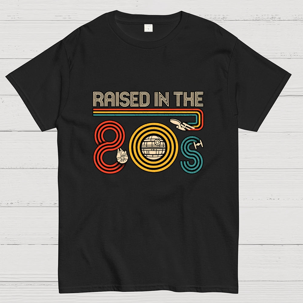 I Was Raised in the 80s  T-Shirt