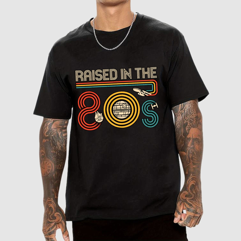 I Was Raised in the 80s  T-Shirt