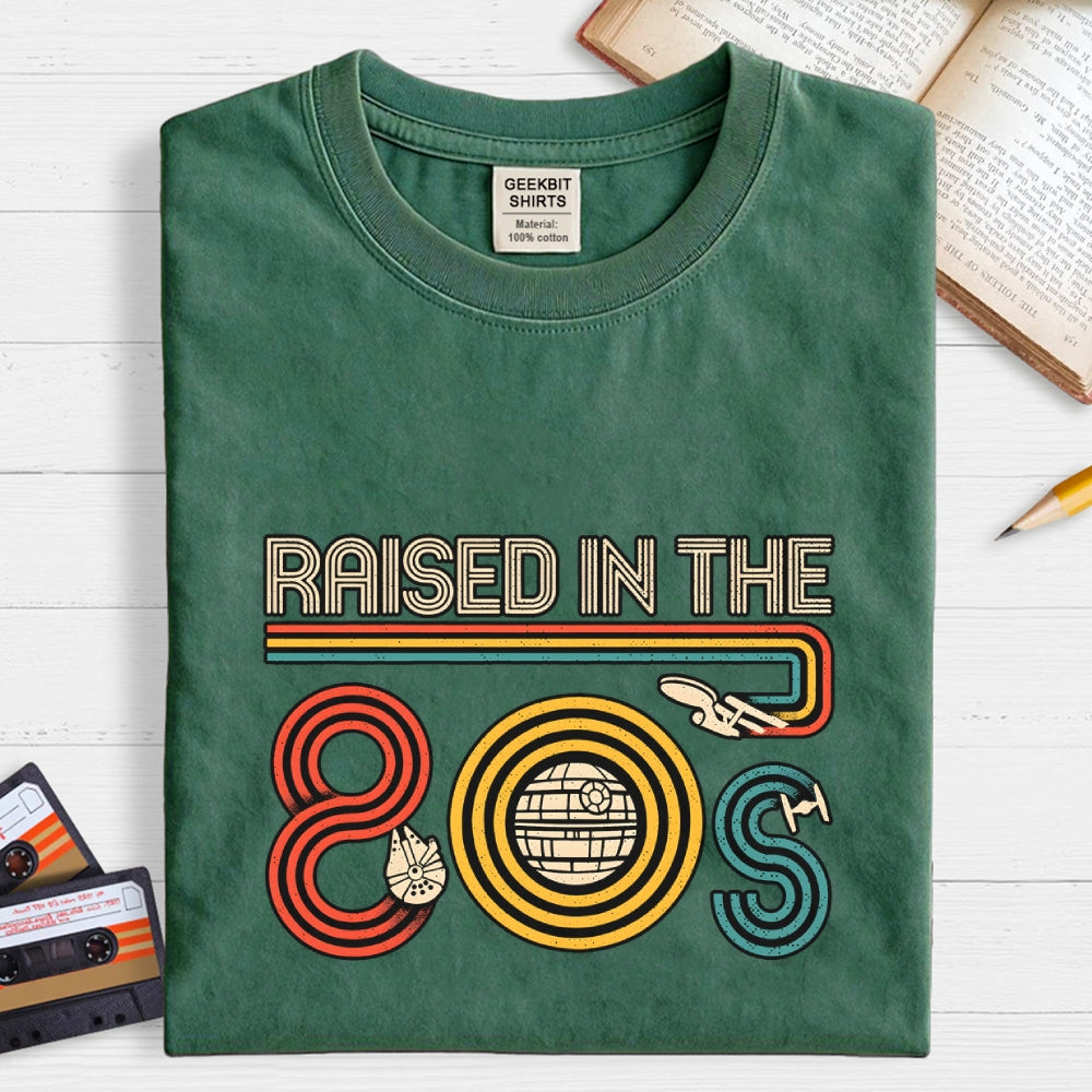 I Was Raised in the 80s  T-Shirt