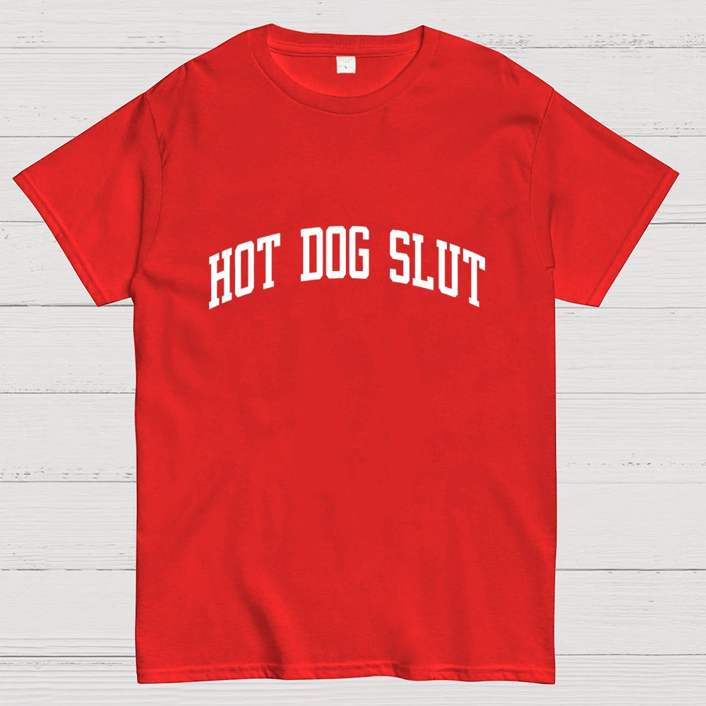 Hot Dog Slut Addict Lover  T-Shirt