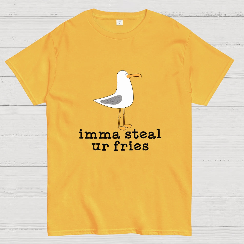 Imma Steal Your Fries  T-Shirt