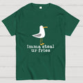 Imma Steal Your Fries  T-Shirt