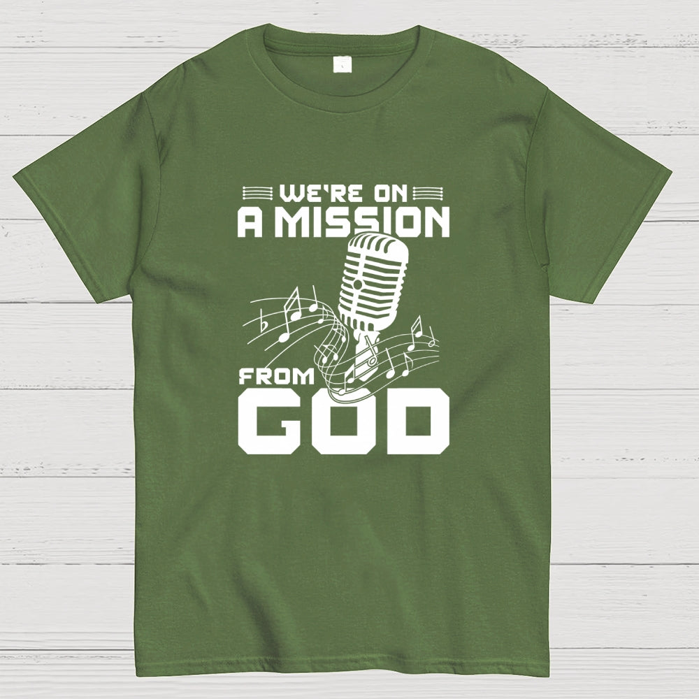 We're on a mission from God  T-Shirt