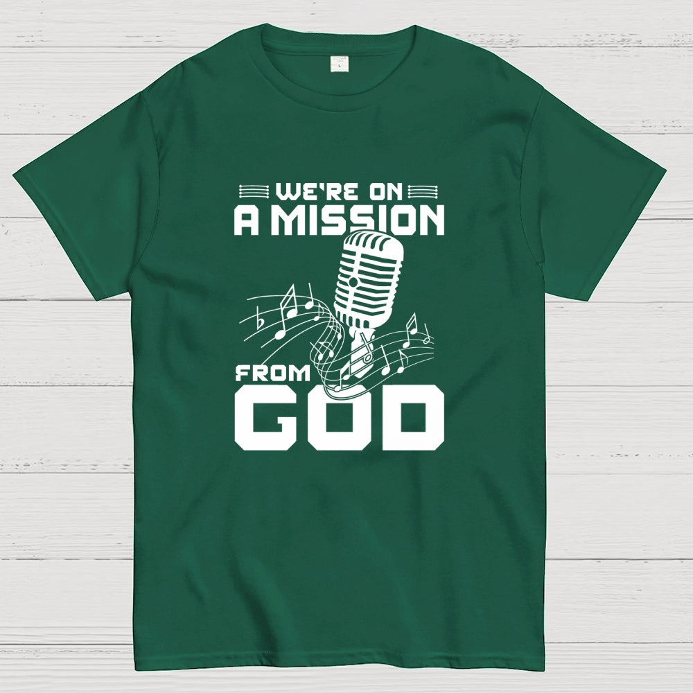 We're on a mission from God  T-Shirt