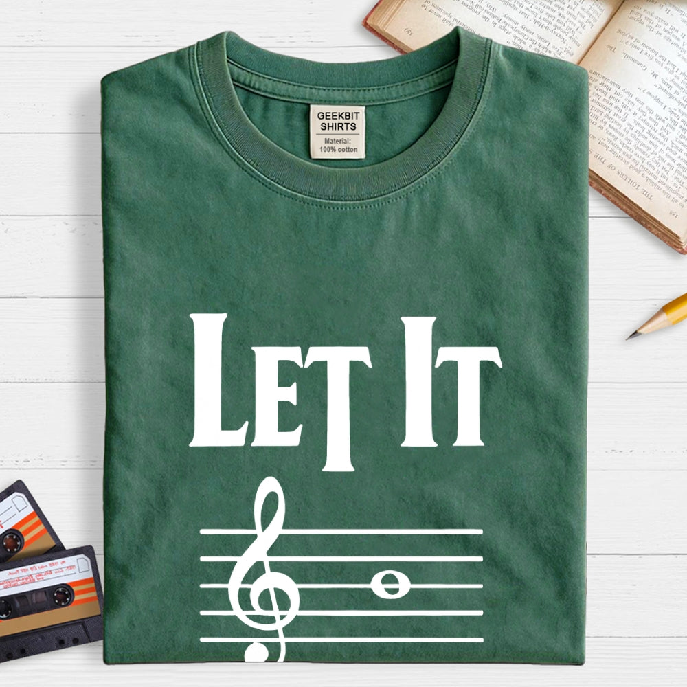 Let It B  T-Shirt