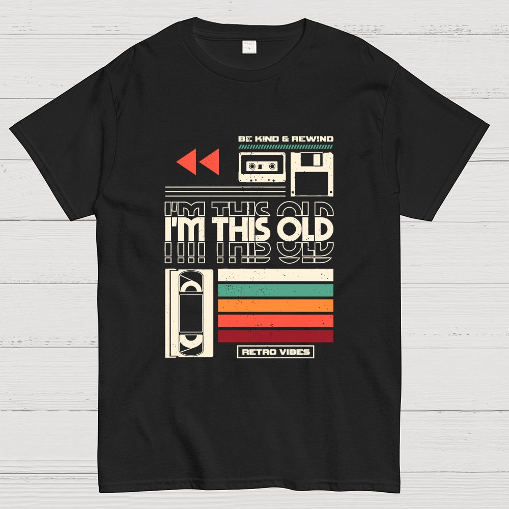 Yeah I'm This Old  T-Shirt
