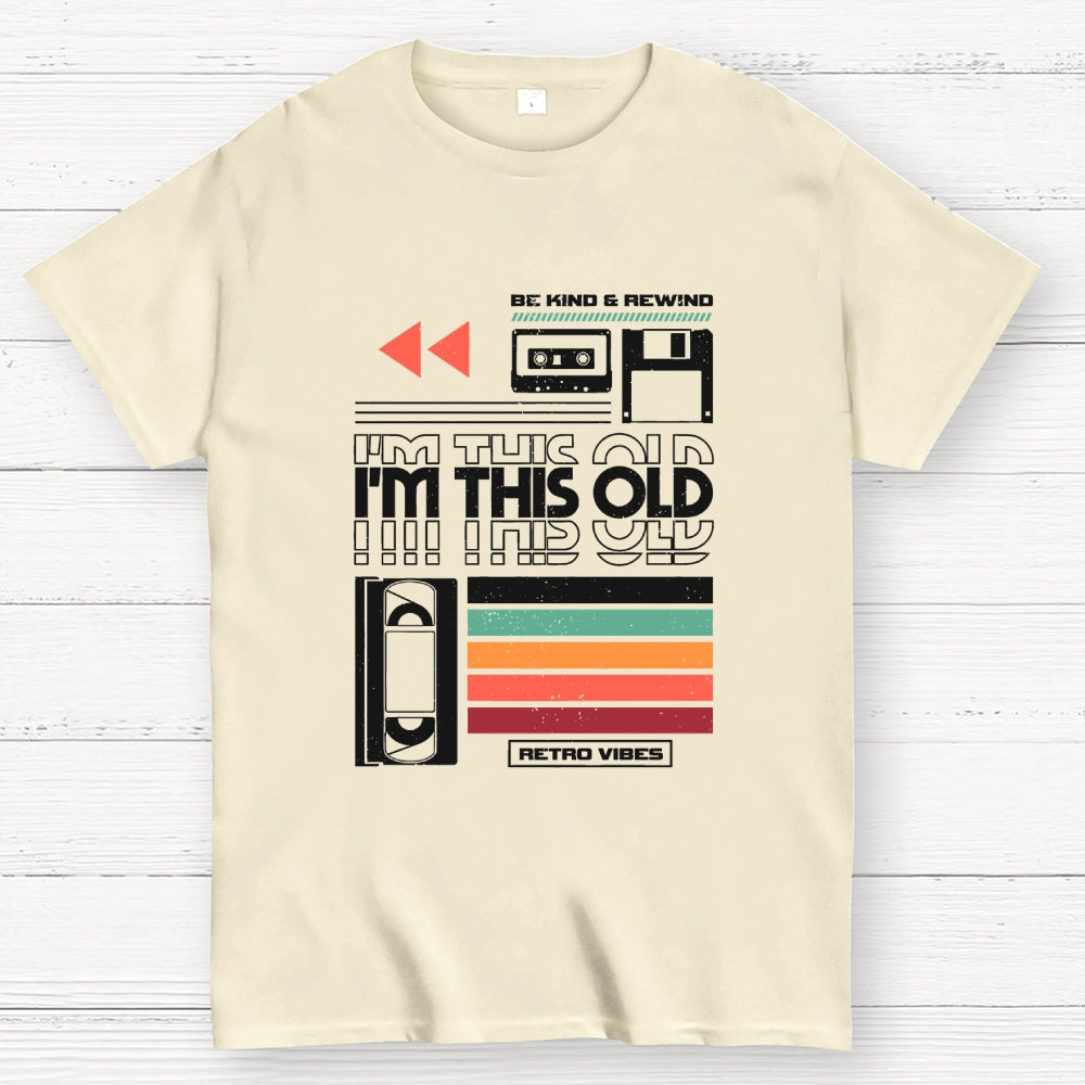 Yeah I'm This Old  T-Shirt