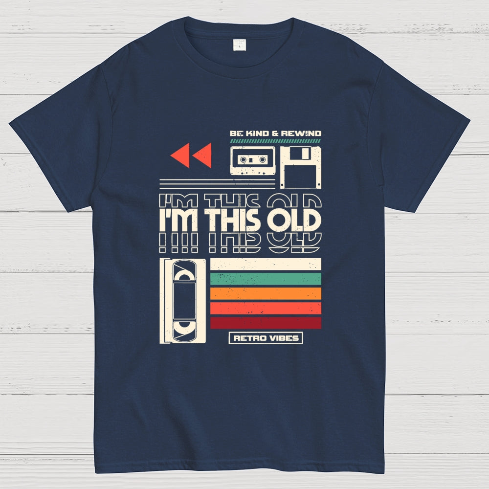 Yeah I'm This Old  T-Shirt