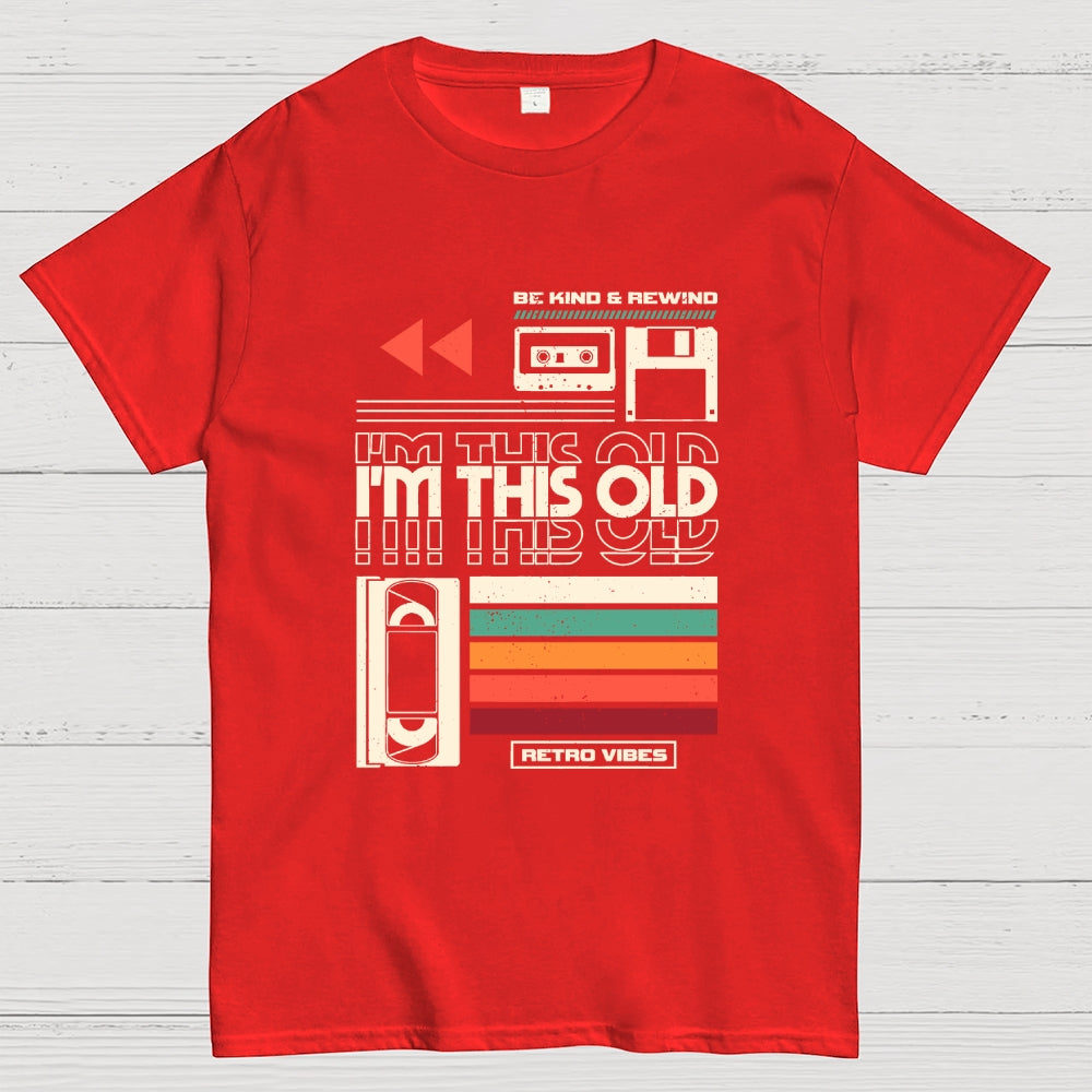 Yeah I'm This Old  T-Shirt
