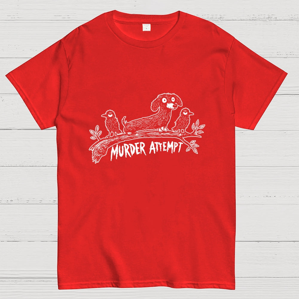 Murder Attempt  T-Shirt