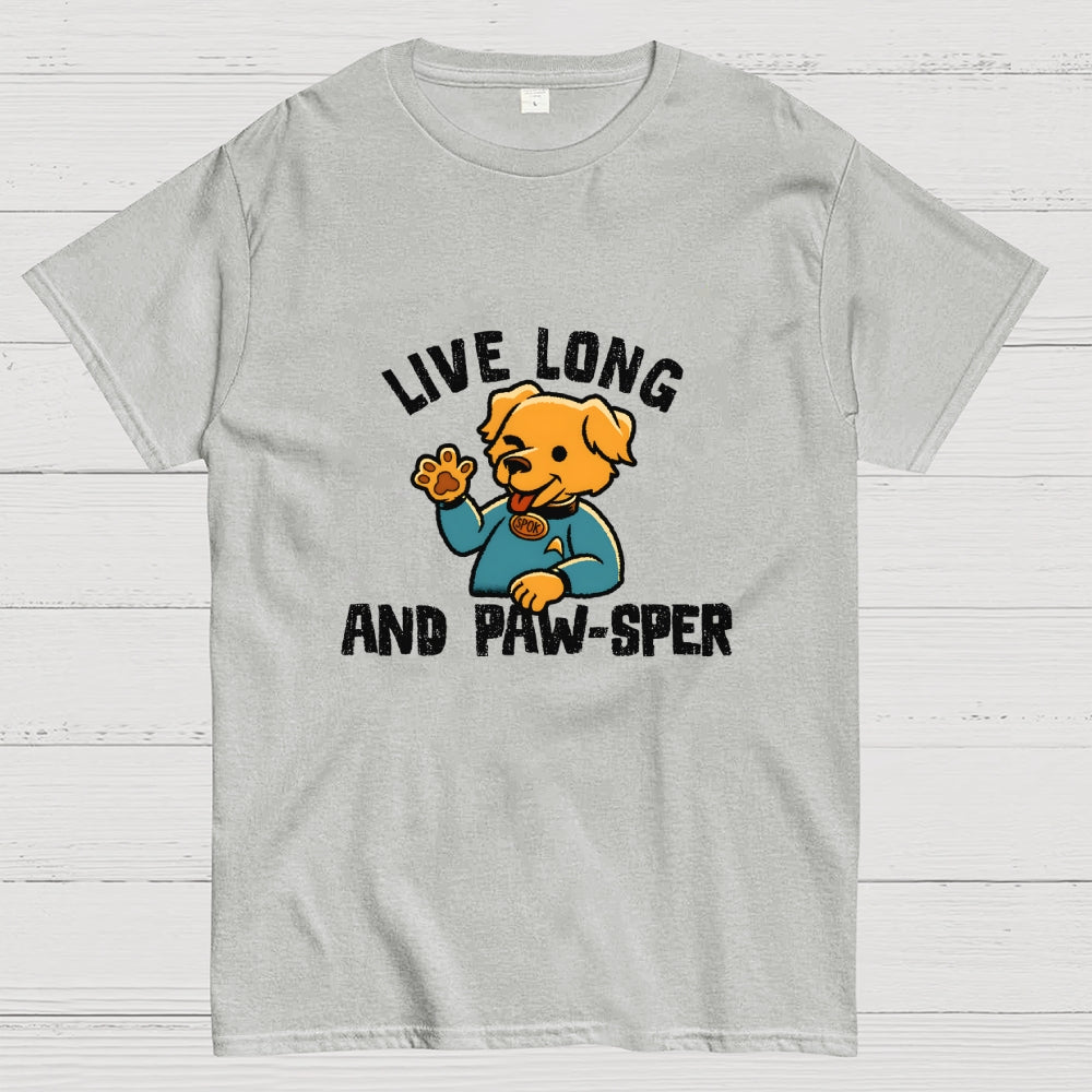Live Long And Paw-Sper  T-Shirt
