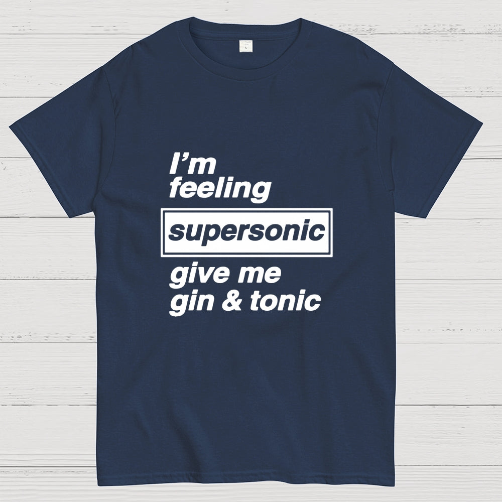 I'm Feeling Supersonic  T-Shirt