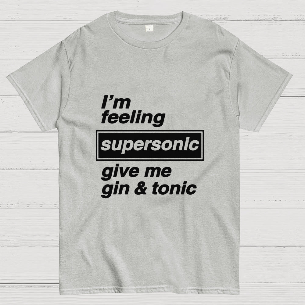 I'm Feeling Supersonic  T-Shirt