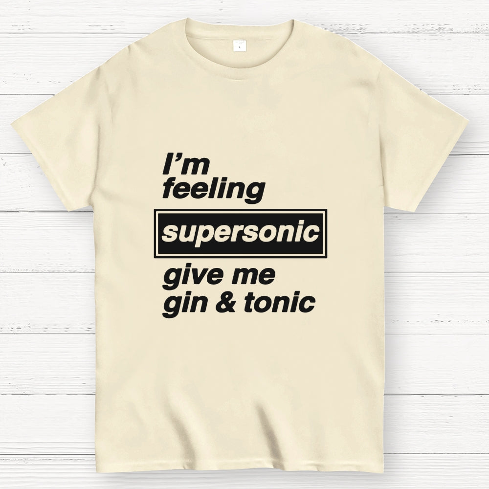 I'm Feeling Supersonic  T-Shirt
