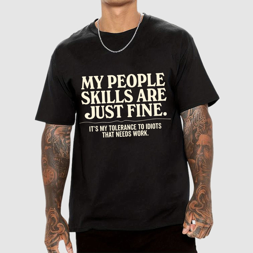 People Skills Fine Edition  T-Shirt