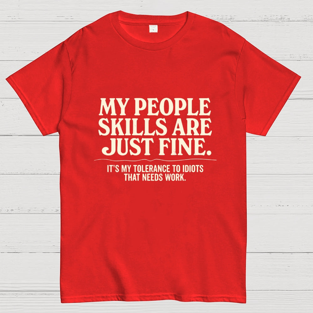 People Skills Fine Edition  T-Shirt