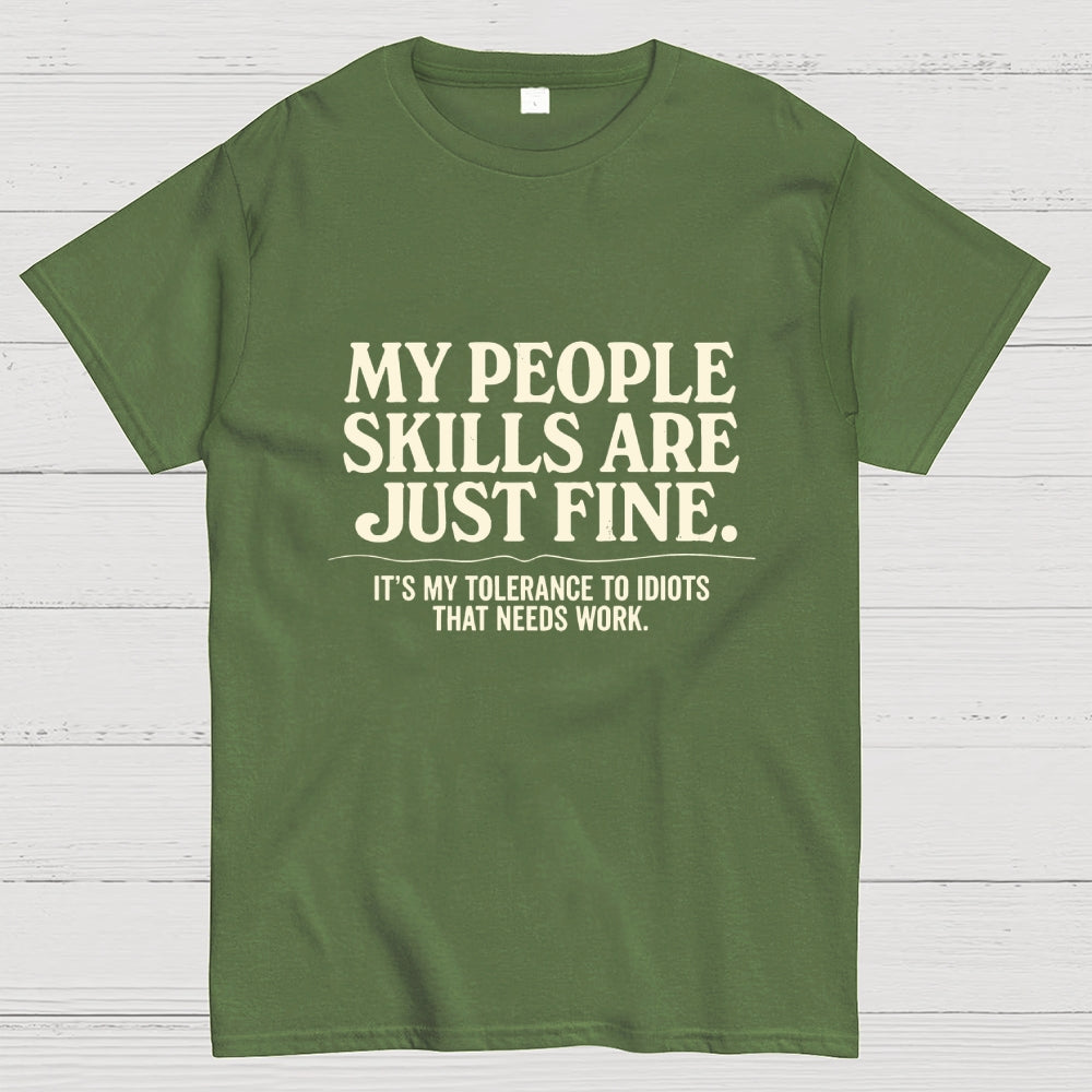 People Skills Fine Edition  T-Shirt