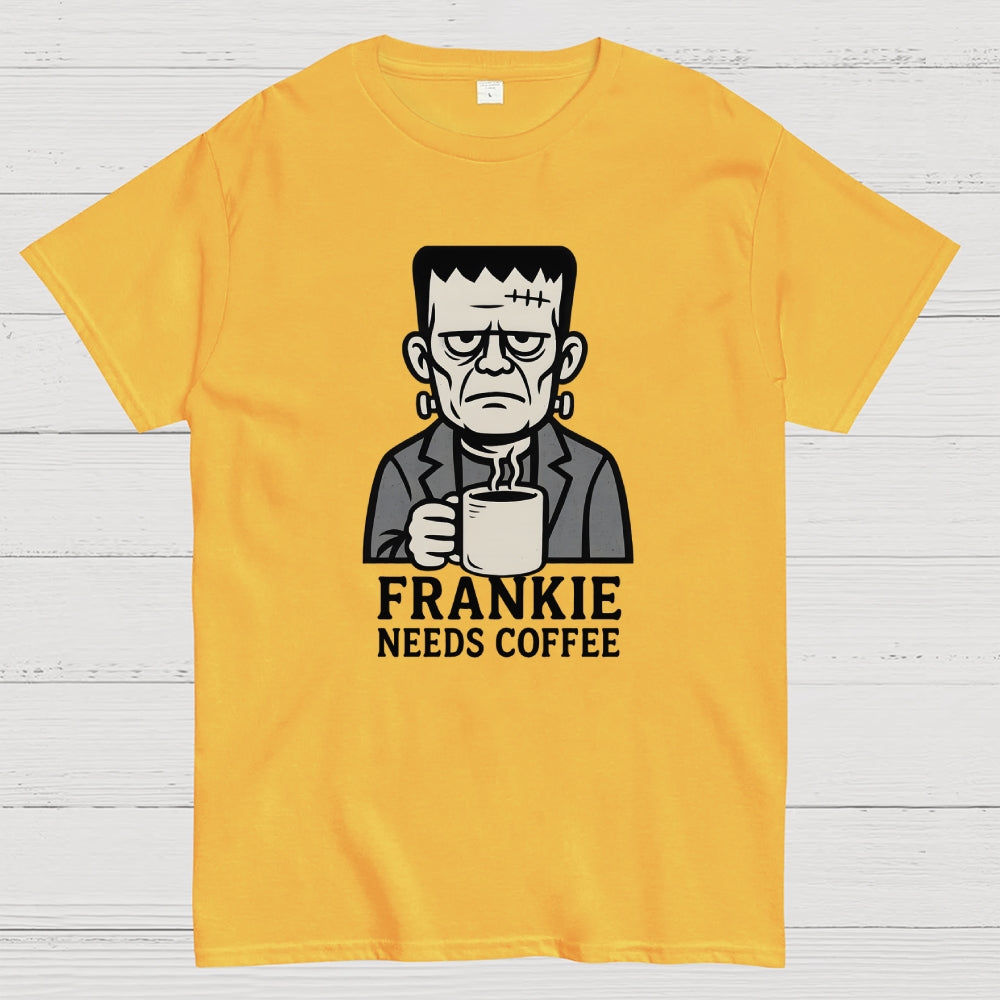 Frankie needs coffee  T-Shirt