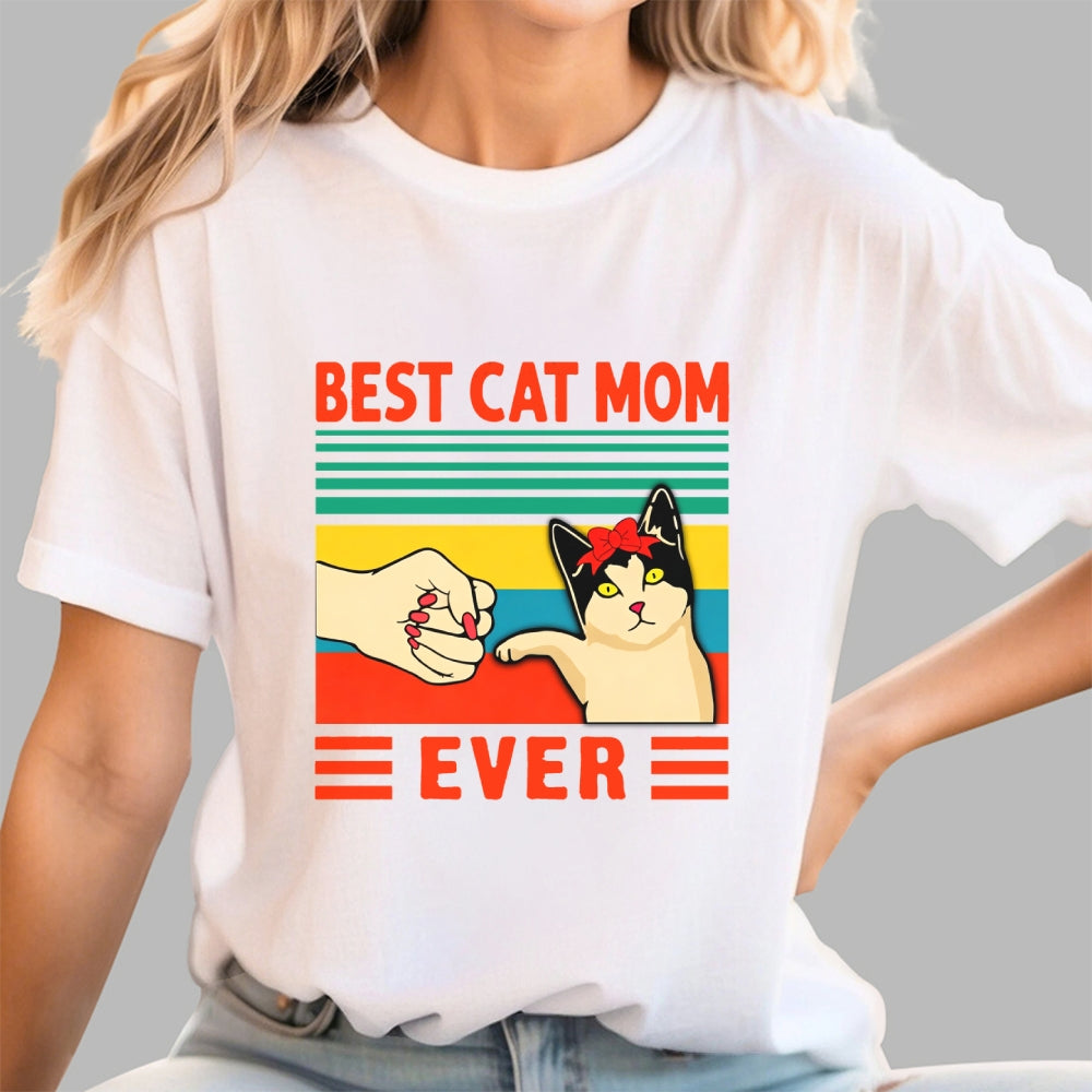 Best Cat Mom Ever  T-Shirt
