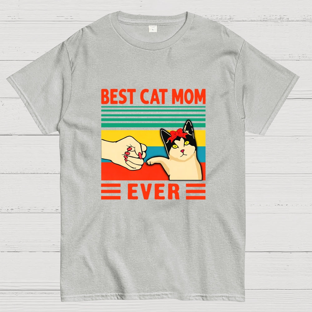 Best Cat Mom Ever  T-Shirt
