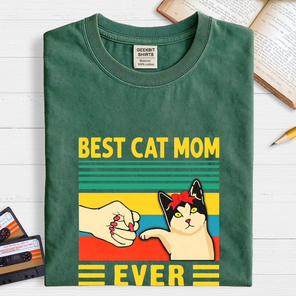 Best Cat Mom Ever  T-Shirt