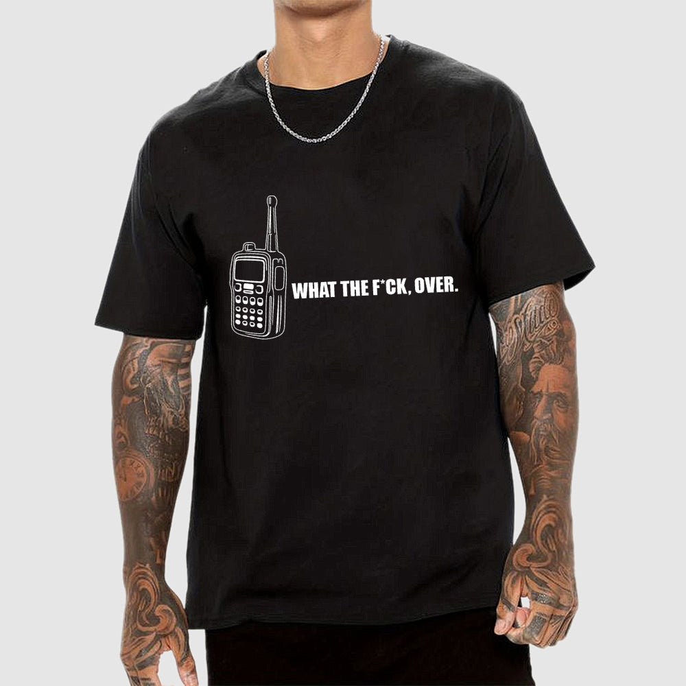 W-T-F Over  T-Shirt