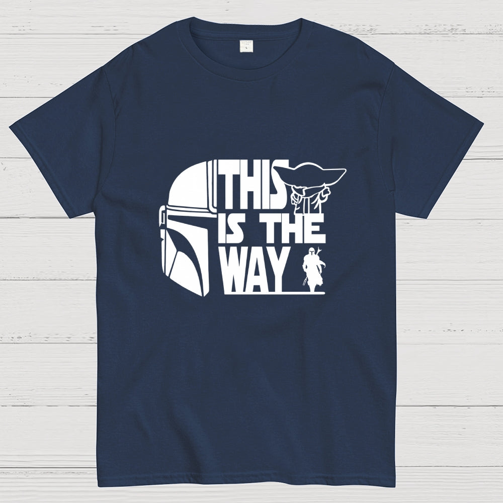 This is the way  T-Shirt