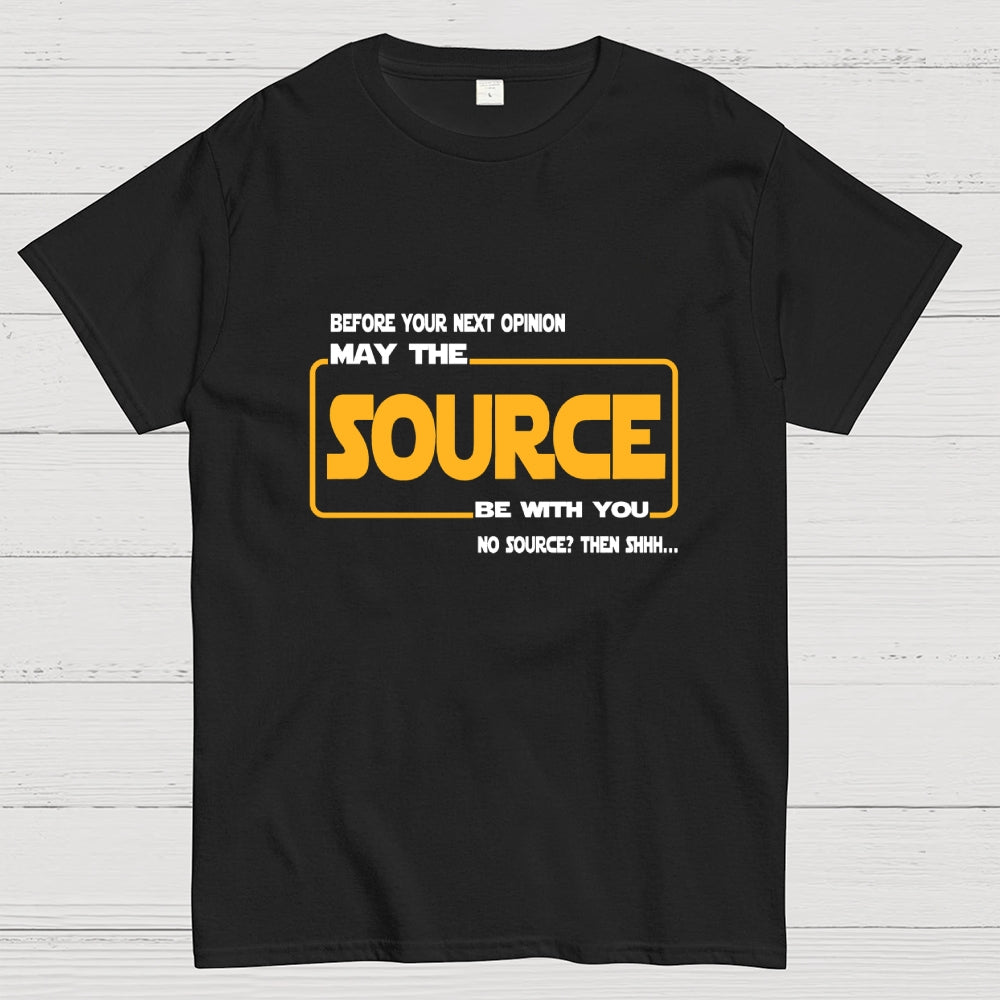 May the source be with you  T-Shirt