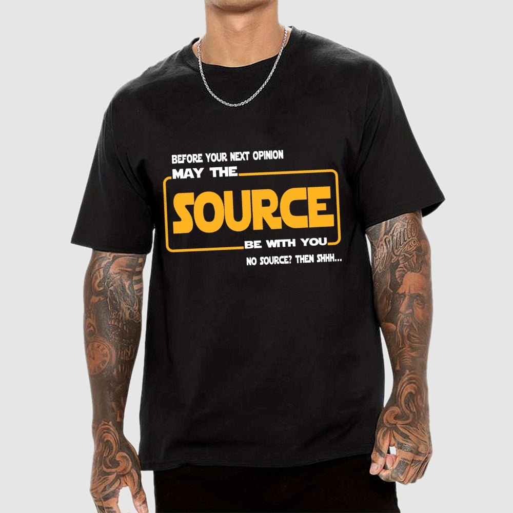 May the source be with you  T-Shirt