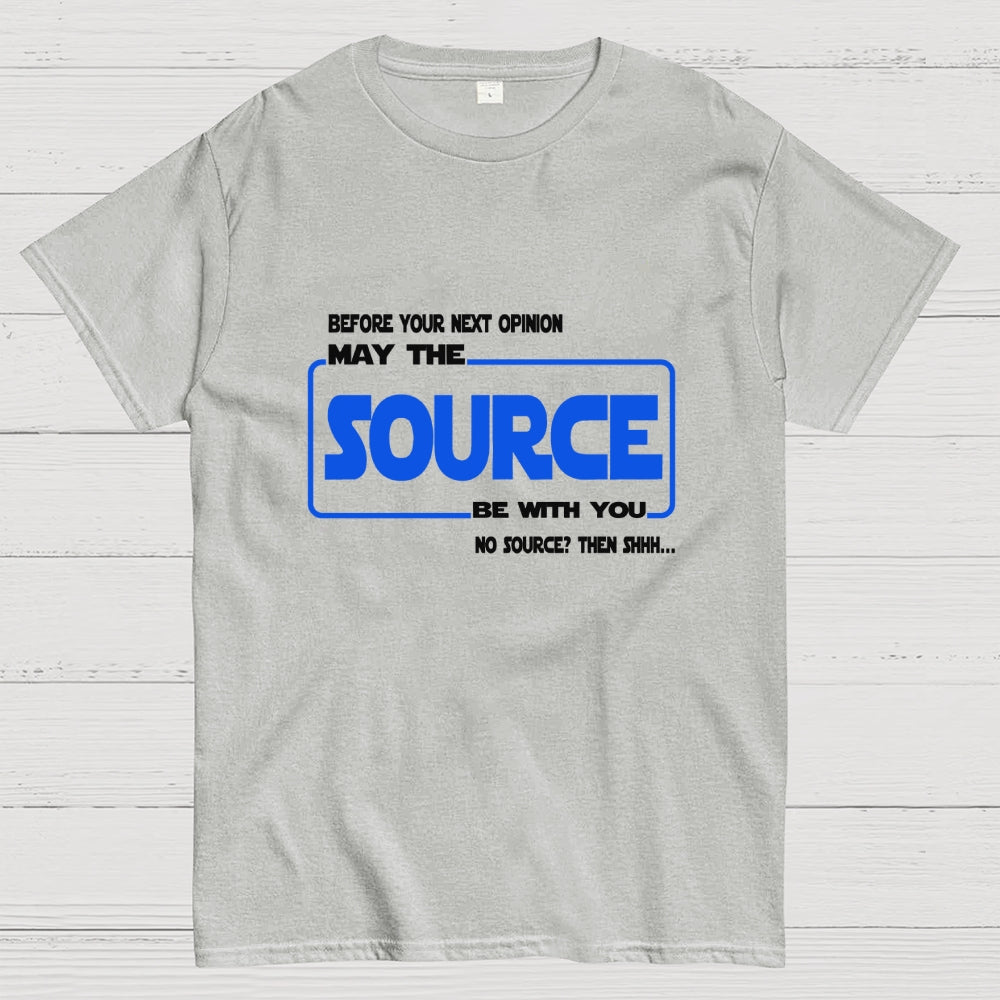 May the source be with you  T-Shirt