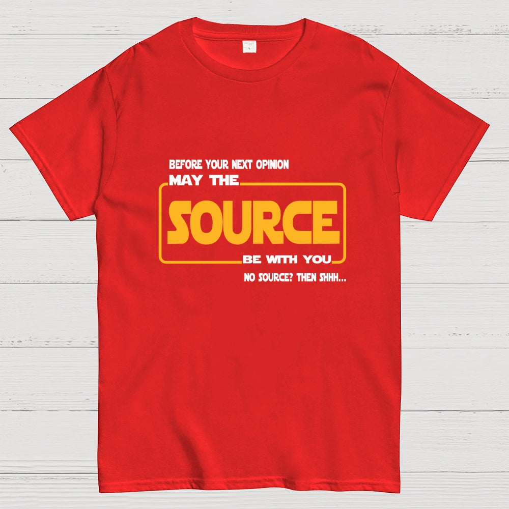 May the source be with you  T-Shirt