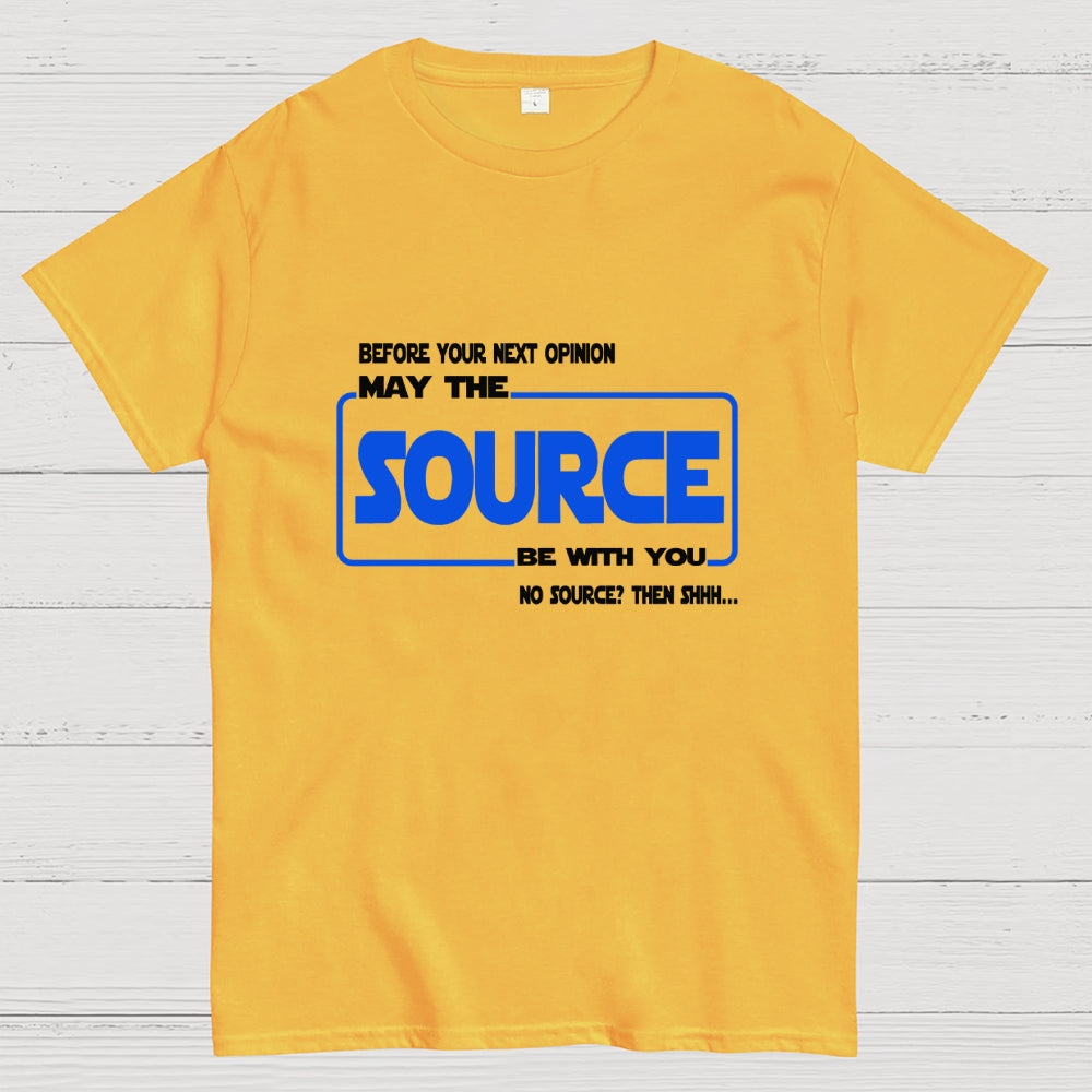 May the source be with you  T-Shirt