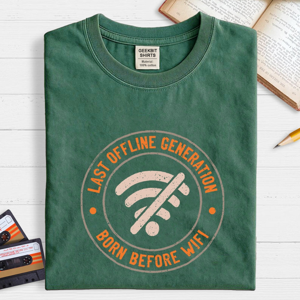 Last Offline Generation  T-Shirt