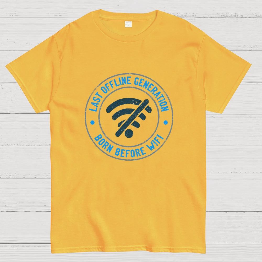 Last Offline Generation  T-Shirt