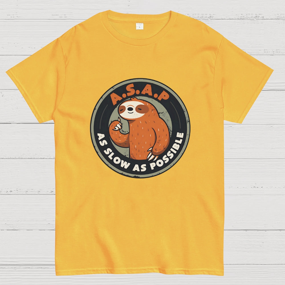 As Slow As Possible  T-Shirt