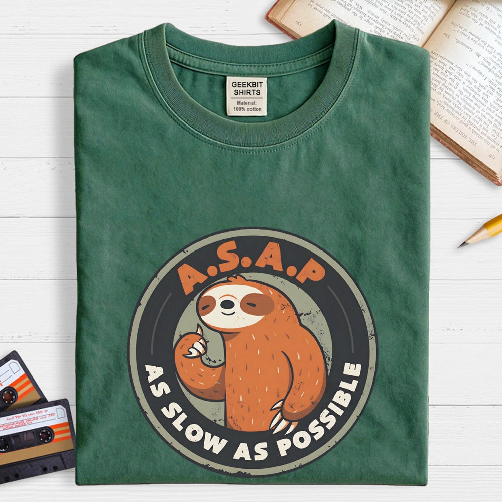 As Slow As Possible  T-Shirt
