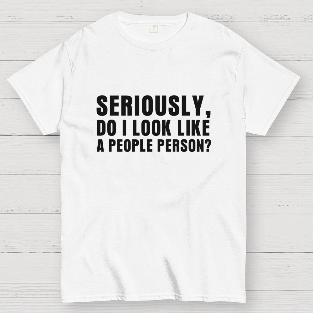 Not a People Person  T-Shirt
