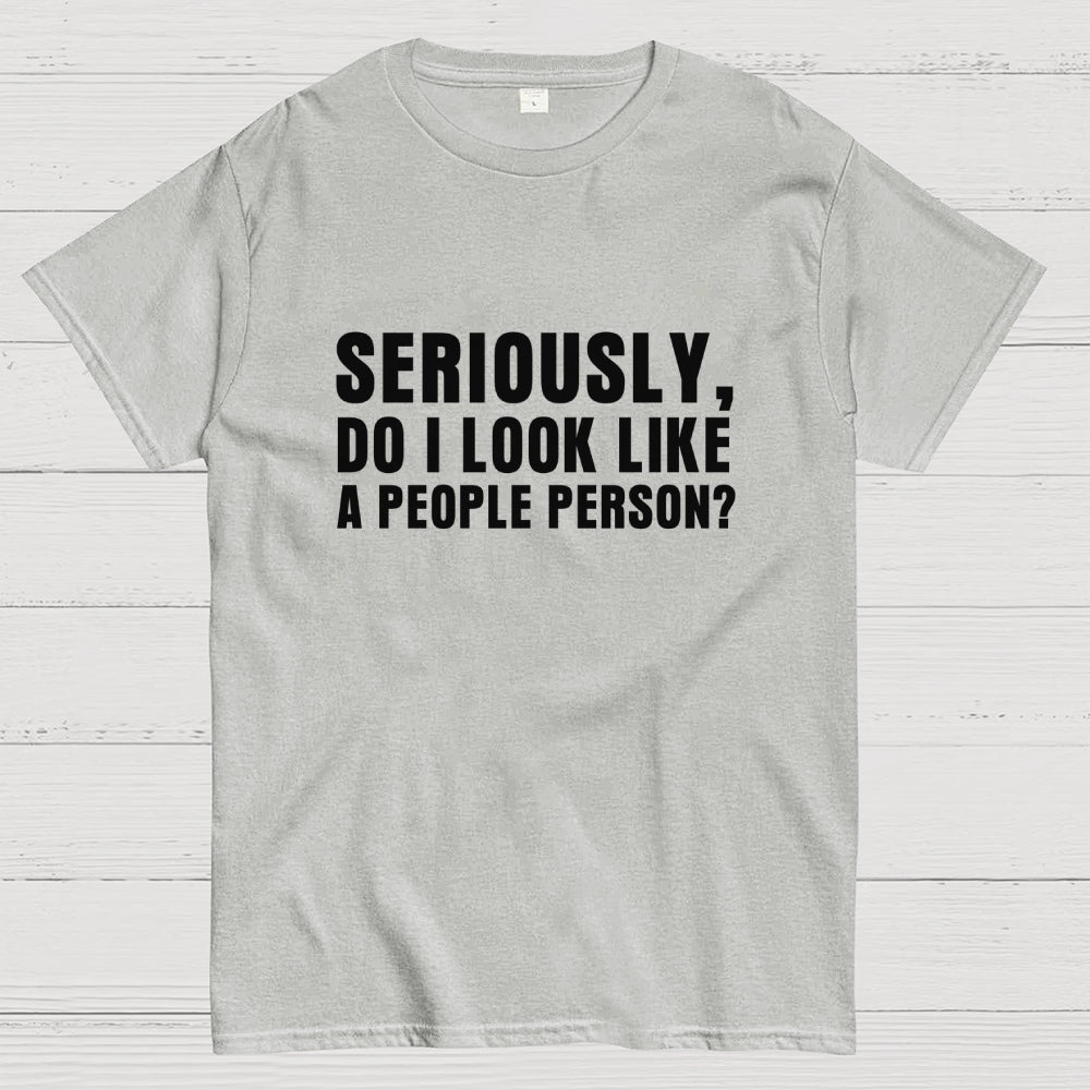 Not a People Person  T-Shirt