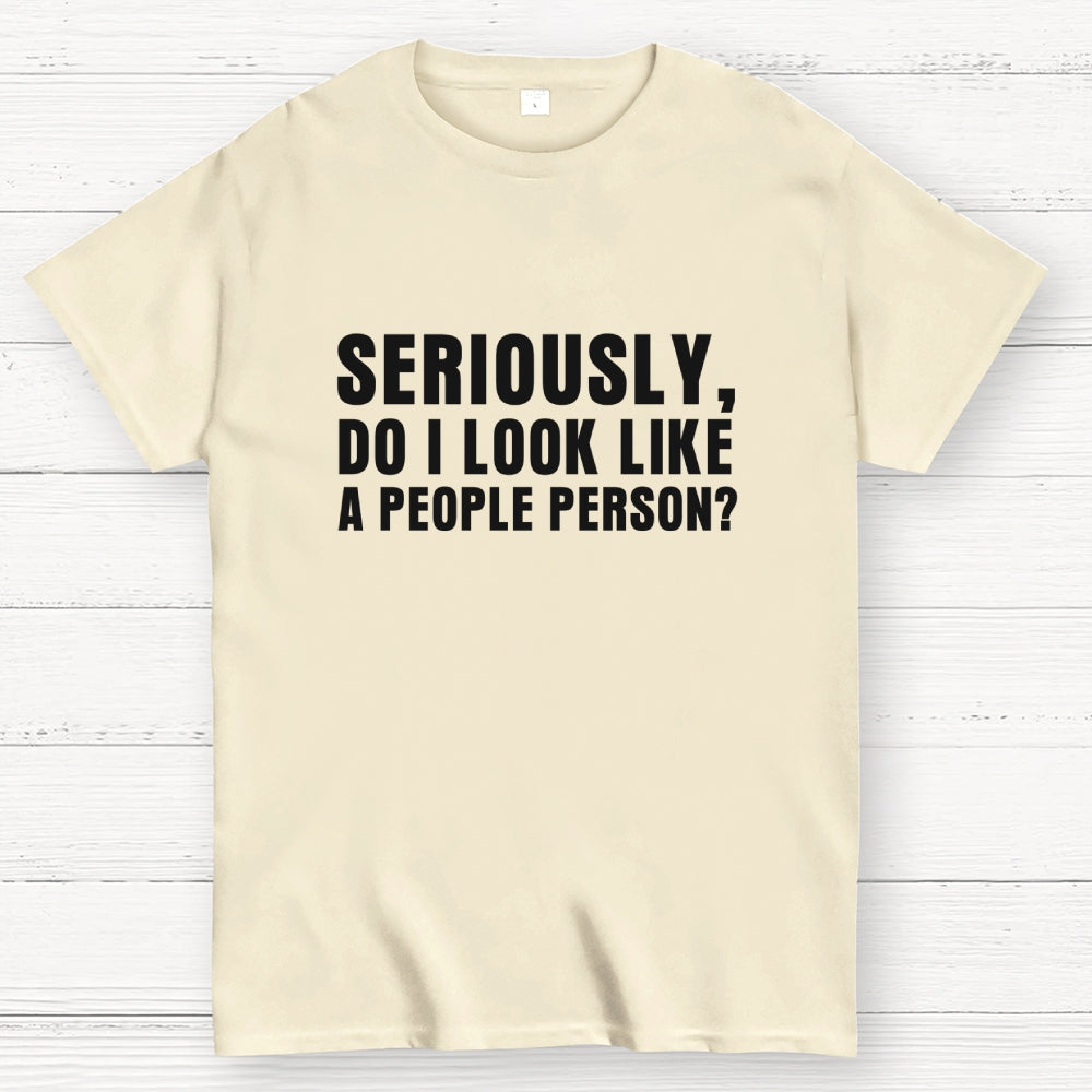 Not a People Person  T-Shirt