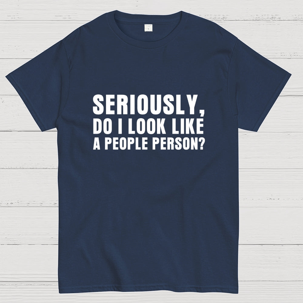 Not a People Person  T-Shirt