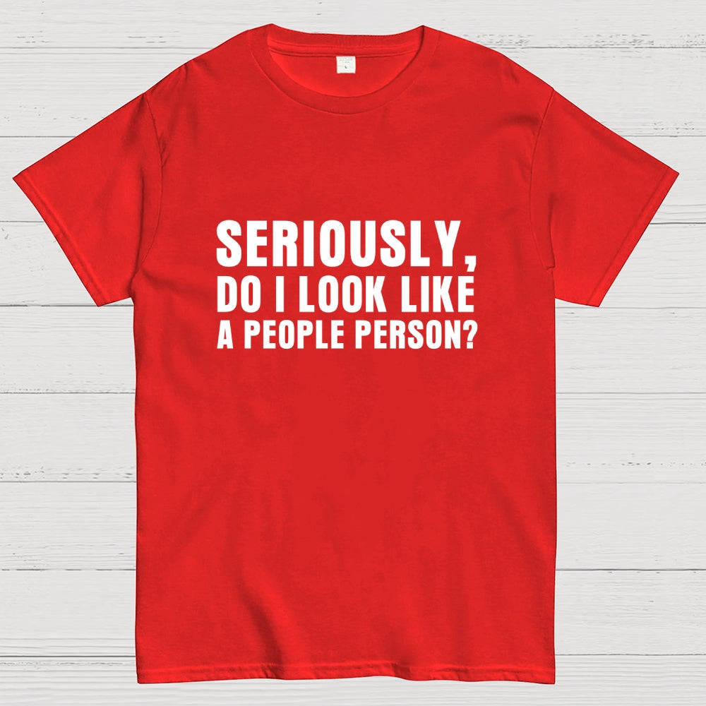 Not a People Person  T-Shirt